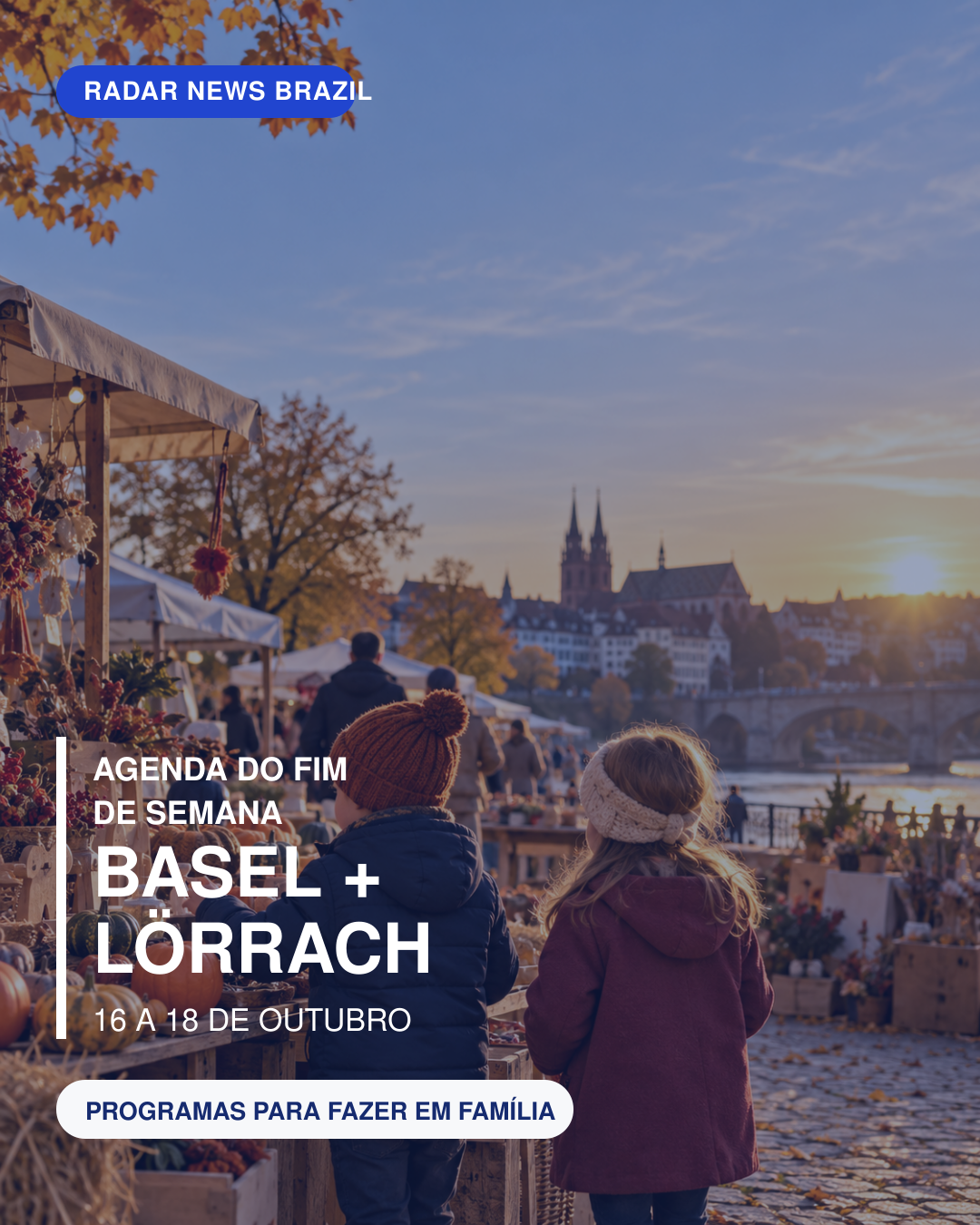 O que fazer em Basel e Lörrach neste fim de semana: 16 a 18 de outubro